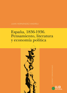 ESPAA, 1836-1936. PENSAMIENTO, LITERATURA Y ECONOMA POLTICA