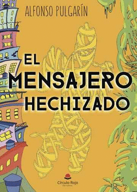 EL MENSAJERO HECHIZADO