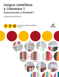 FPB COMUNICACIN Y SOCIEDAD I - LENGUA CASTELLANA Y LITERATURA 1