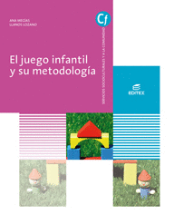 EL JUEGO INFANTIL Y SU METODOLOGA