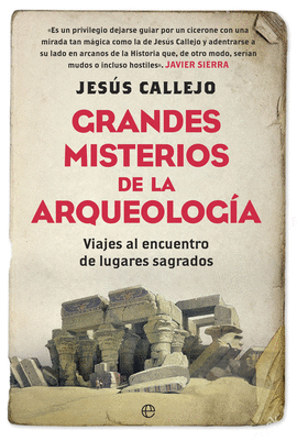 GRANDES MISTERIOS DE LA ARQUEOLOG�A