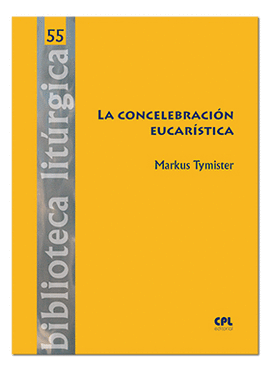 LA CONCELEBRACI�N EUCAR�STICA