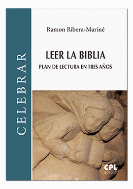 LEER LA BIBLIA. PLAN DE LECTURA EN TRES AOS