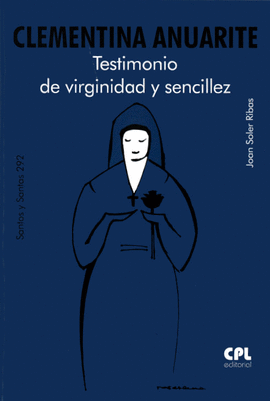 MAR�A CLEMENTINA ANUARITE NENGAPETA. TESTIMONIO DE VIRGINIDAD Y S