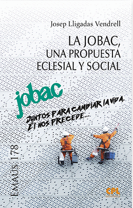 LA JOBAC UNA PROPUESTA ECLESIAL Y SOCIAL