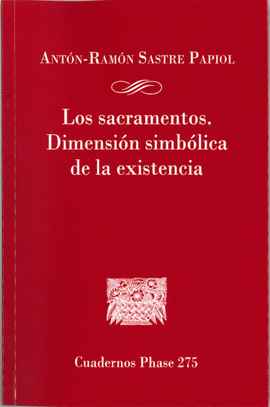 LOS SACRAMENTOS DIMENSION SIMBOLICA DE LA
