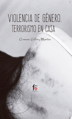 VIOLENCIA DE GNERO: TERRORISMO EN CASA