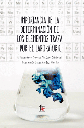 IMPORTANCIA DE LA DETERMINACION DE LOS ELEMENTOS TRAZA POR EL LABORATORIO