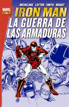 IRON MAN LA GUERRA DE LAS ARMADURAS