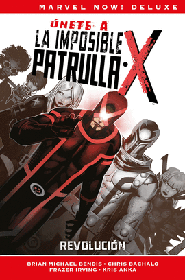 IMPOSIBLE PATRULLA-X 2 REVOLUCION