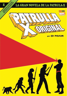 LA GRAN NOVELA DE LA PATRULLA-X