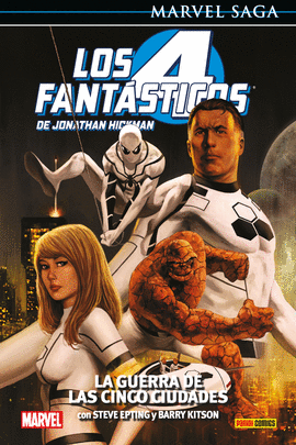 LOS 4 FANTASTICOS DE JONATHAN HICKMAN 04: LA GUERRA DE LAS CINCO CIUDADES