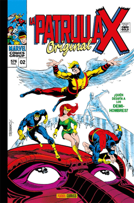 LA PATRULLA-X ORIGINAL 02:  �QUI�N OSA DESAFIAR A... LOS DEMI-HOMBRES?