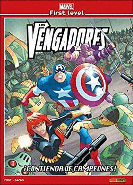 MARVEL FIRST LEVEL 06: LOS VENGADORES �CONTIENDA DE CAMPEONES!