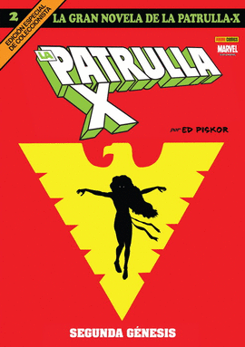 GRAN NOVELA DE LA PATRULLA-X, LA