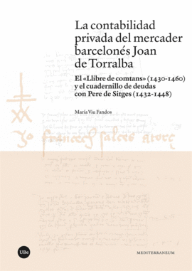 LA CONTABILIDAD PRIVADA DEL MERCADER BARCELONS JOAN DE TORRALBA