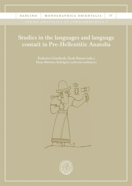 STUDIES IN THE LANGUAGES AND LANGUAGE CONTACT IN PRE-HELLENISTIC