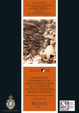 LA PRODUCTION D'AMPHORES � HUILE DANS LA MOYENNE VALL�E DU GUADALQUIVIR
