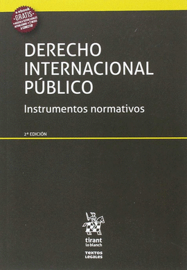 DERECHO INTERNACIONAL P�BLICO INSTRUMENTOS NORMATIVOS 2� EDICI�N 2017