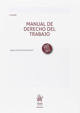MANUAL DE DERECHO DEL TRABAJO 7� EDICI�N 2017
