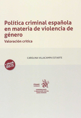 POLTICA CRIMINAL ESPAOLA EN MATERIA DE VIOLENCIA GNERO.