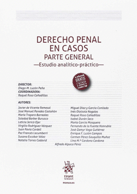 DERECHO PENAL EN CASOS PARTE GENERAL -ESTUDIO ANAL�TICO-PR�CTICO-