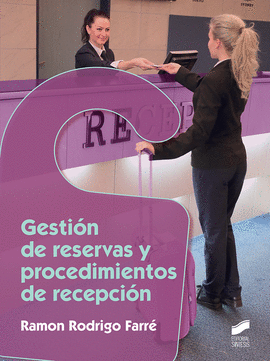 GESTIN DE RESERVAS Y PROCEDIMIENTOS DE RECEPCIN