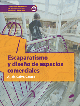 ESCAPARATISMO Y DISEO DE ESPACIOS COMERCIALES