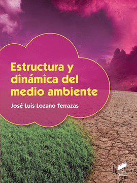 ESTRUCTURA Y DINMICA DEL MEDIO AMBIENTE