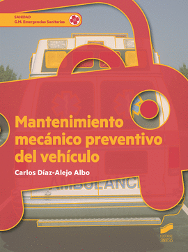 MANTENIMIENTO MEC�NICO PREVENTIVO DEL VEH�CULO