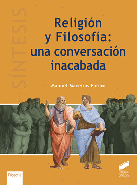 RELIGIN Y FILOSOFA: UNA CONVERSACIN INACABADA