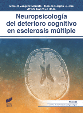 NEUROPSICOLOGA DEL DETERIORO COGNITIVO EN ESCLEROSIS MLTIPLE