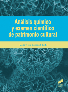 ANLISIS QUMICO Y EXAMEN CIENTFICO DE PATRIMONIO CULTURAL