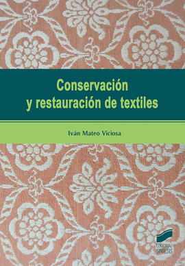 CONSERVACI�N Y RESTAURACI�N DE TEXTILES