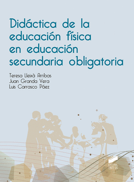 DIDCTICA DE LA EDUCACIN FSICA EN LA EDUCACIN SECUNDARIA OBLIGATORIA