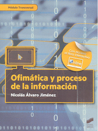 OFIMTICA Y PROCESO DE LA INFORMACIN. MDULO TRANSVERSAL