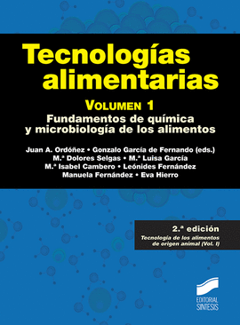 TECNOLOGAS ALIMENTARIAS. VOLUMEN 1 (2 EDICIN)