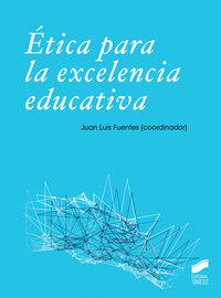 ETICA PARA LA EXCELENCIA EDUCATIVA