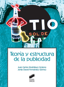 TEOR�A Y ESTRUCTURA DE LA PUBLICIDAD