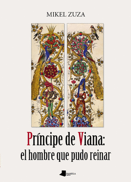 PR�NCIPE DE VIANA: EL HOMBRE QUE PUDO REINAR