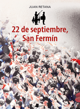 22 DE SEPTIEMBRE, SAN FERM�N