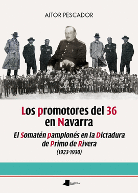 LOS PROMOTORES DEL 36 EN NAVARRA