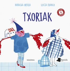 TXORIAK EUSKERA