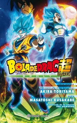 BOLA DE DRAC BROLY (NOVELLA)