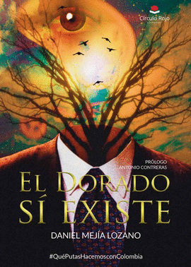 EL DORADO S� EXISTE