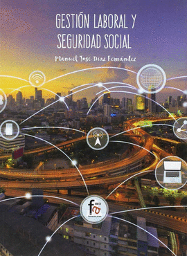 GESTI�N LABORAL Y SEGURIDAD SOCIAL
