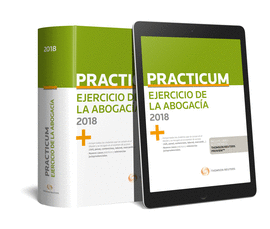 PRACTICUM EJERCICIO DE LA ABOGACA 2018 (PAPEL + E-BOOK)