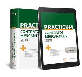 PRACTICUM CONTRATOS MERCANTILES 2018 (PAPEL + E-BOOK)