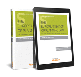 THE EUROPEANISATION OF PLANNING LAW (PAPEL + E-BOOK)