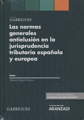 LAS NORMAS GENERALES ANTIELUSIN EN LA JURISPRUDENCIA TRIBUTARIA ESPAOLA Y EURO